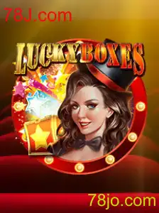 LuckyBoxes: Uma Aventura de Sorte e Estratégia em 78J.com